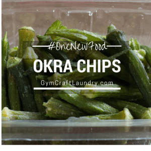 Starting Slowly with #OneNewFood:  Starfruit and Okra Chips