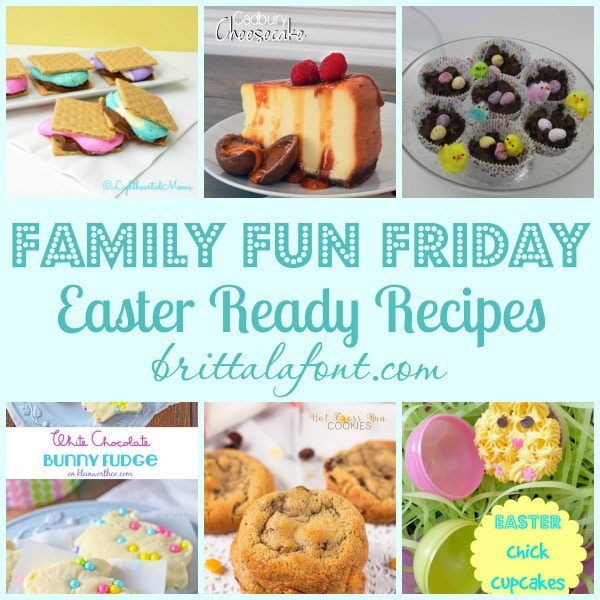 Easter Ready Recipes Family Fun Friday