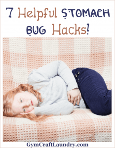 Great ways to cope when your child has a stomach virus or bug!
