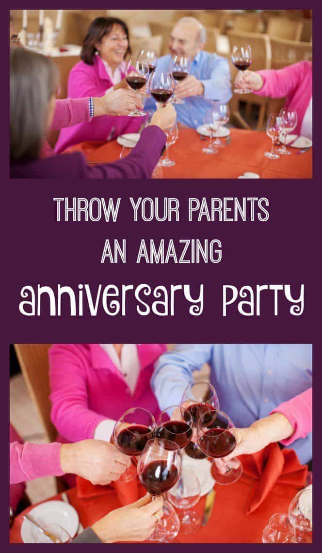 How to throw an awesome anniversary party for parents