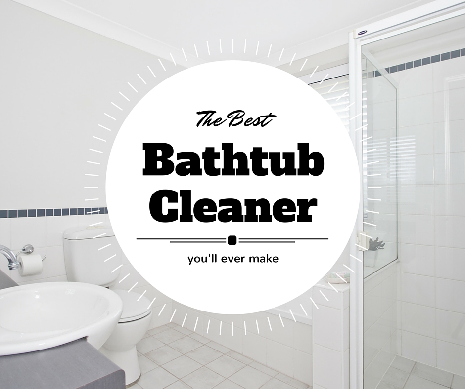 Easy DIY Soap Scum and Bath tub cleaner