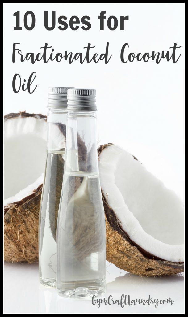 10 Household Uses for Fractionated Coconut Oil. What FCO is and why we use it for our family.
