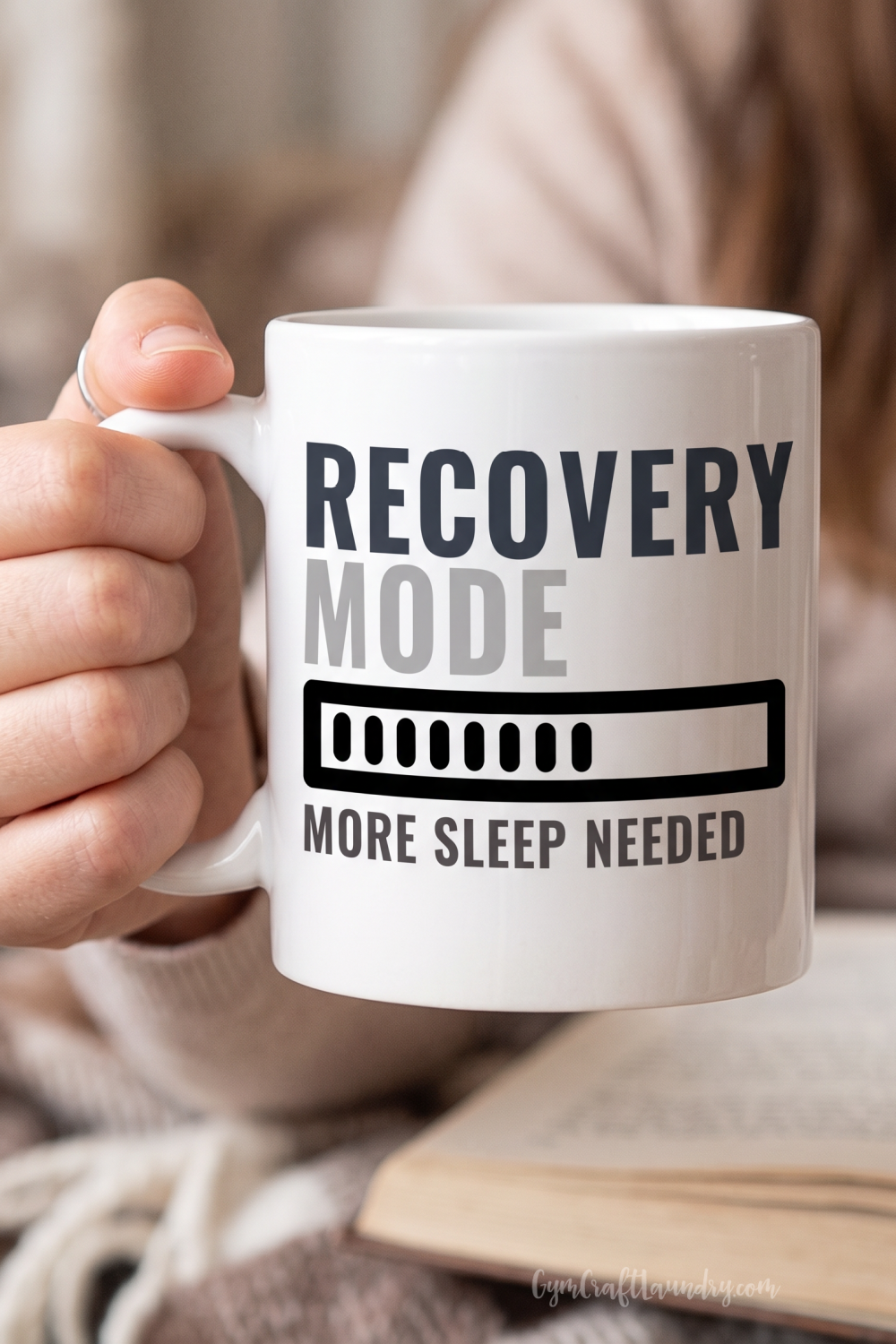 woman holding Cute funny white mug with the Recovery Mode More Sleep Needed on it
